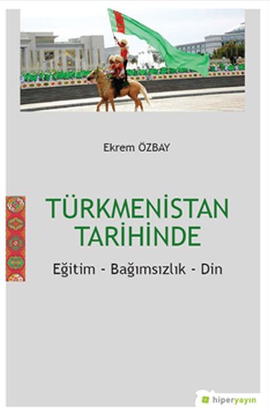 turkmenistan-tarihinde-egitim-bagimsizlik-din