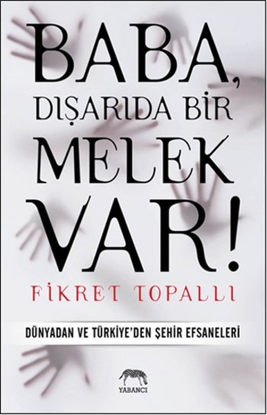 baba-disarida-bir-melek-var