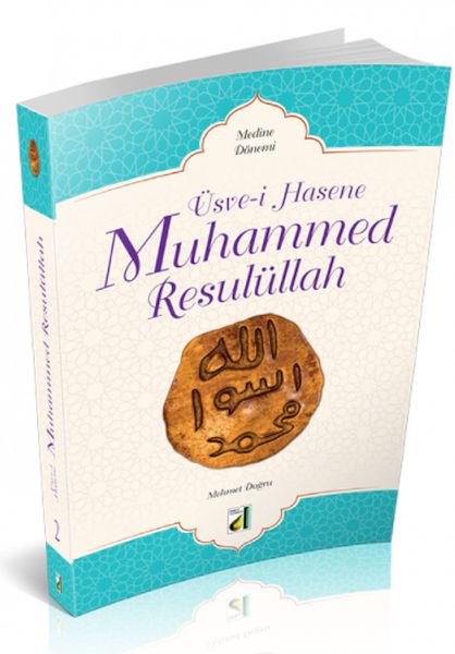 usve-i-hasene-muhammed-resulullah-2-medine-donemi