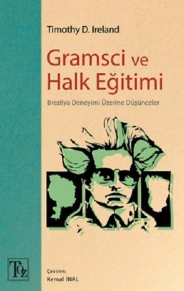 gramsci-ve-halk-egitimi-brezilya-deneyimi-uzerine-dusunceler