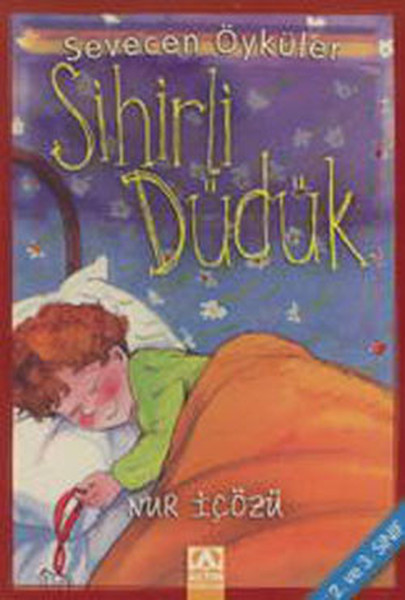 sihirli-duduk-sevecen-oykuler