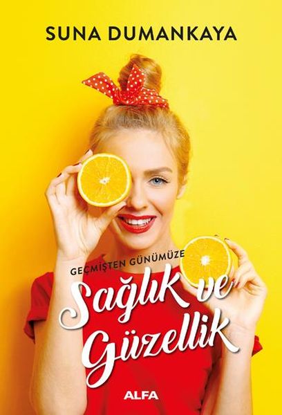 gecmisten-gunumuze-saglik-ve-guzellik