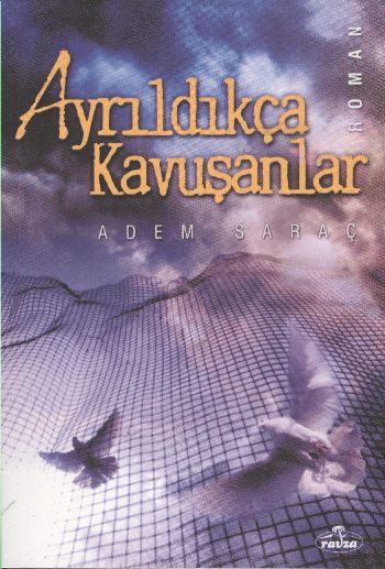 ayrildikca-kavusanlar