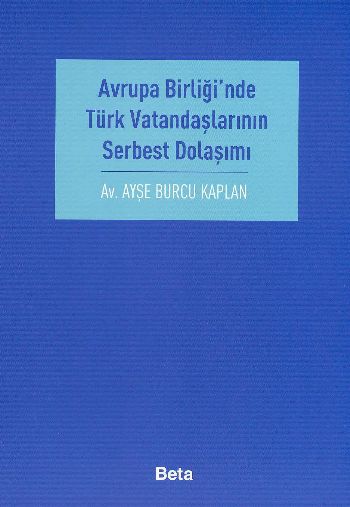 avrupa-birligi-nde-turk-vatandaslarinin-serbest-dolasimi