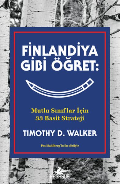 finlandiya-gibi-ogret-mutlu-siniflar-icin-33-basit-strateji