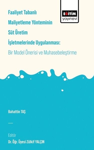 faaliyet-tabanli-maliyetleme-yonetiminin-sut-uretim-isletmelerinde-uygulanmasi