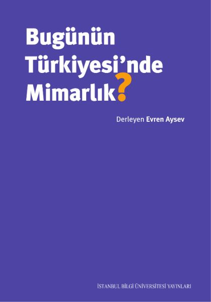 bugunun-turkiyesi-nde-mimarlik