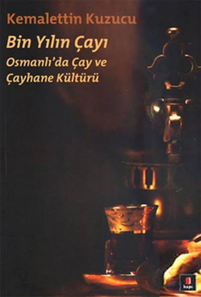 bin-yilin-cayi-osmanli-da-cay-ve-cayhane-kulturu