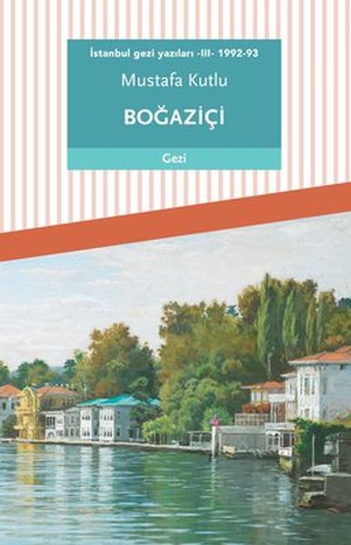 istanbul-gezi-yazilari-iii-1992-93-bogazici-228492