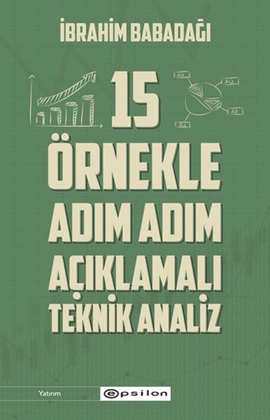 15-ornekle-adim-adim-aciklamali-teknik-analiz