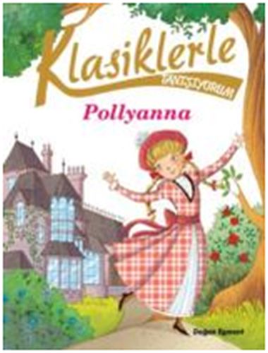 klasiklerle-tanisiyorum-pollyanna