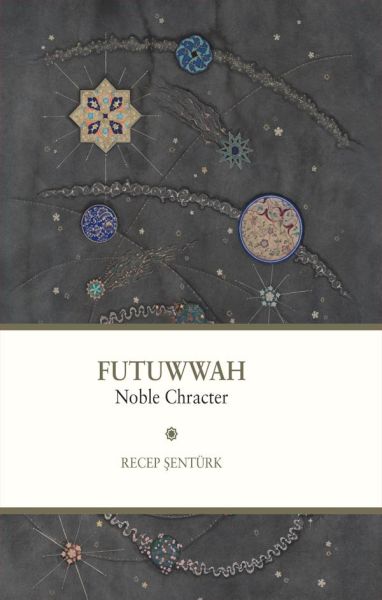 futuwwah-noble-character