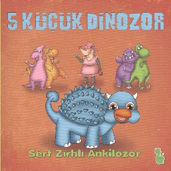 5-kucuk-dinozor-sert-zirhli-ankilozor