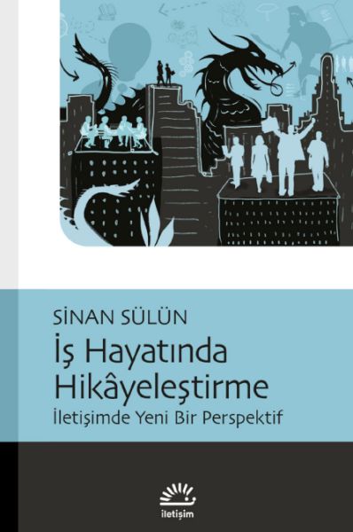 is-hayatinda-hikayelestirme