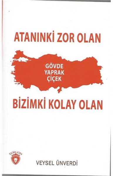 ataninki-zor-olan-bizimki-kolay-olan