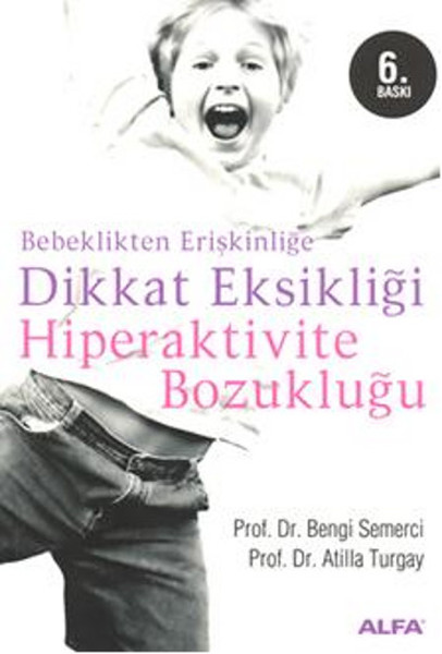 bebeklikten-eriskinlige-dikkat-eksikligi-hiperaktivite-bozuklugu