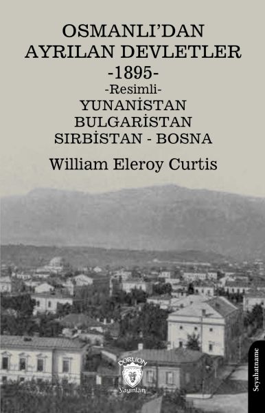 osmanli-dan-ayrilan-devletler-1895-yunanistan-bulgaristan-sirbistan-bosna