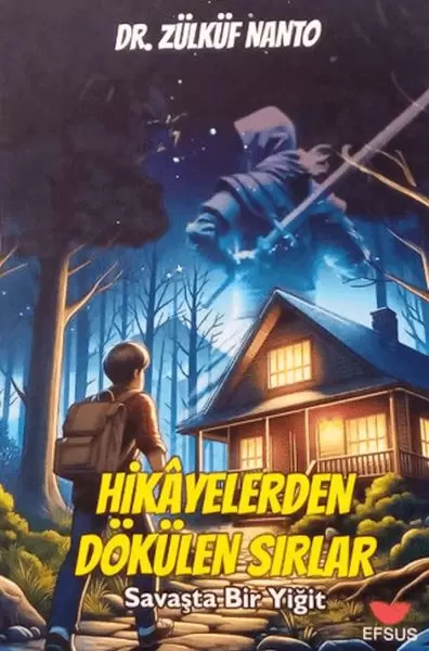 hikayelerden-dokulen-sirlar-savasta-bir-yigit