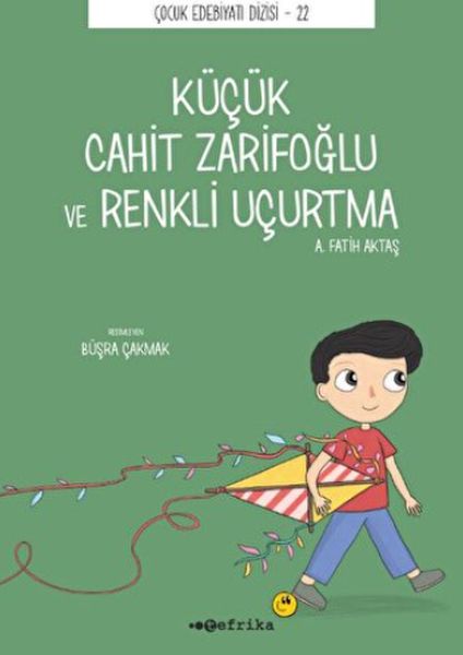 kucuk-cahit-zarifoglu-ve-renkli-ucurtma