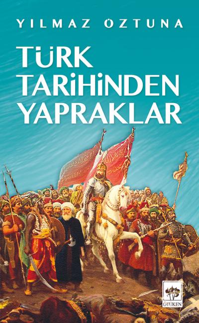 turk-tarihinden-yapraklar