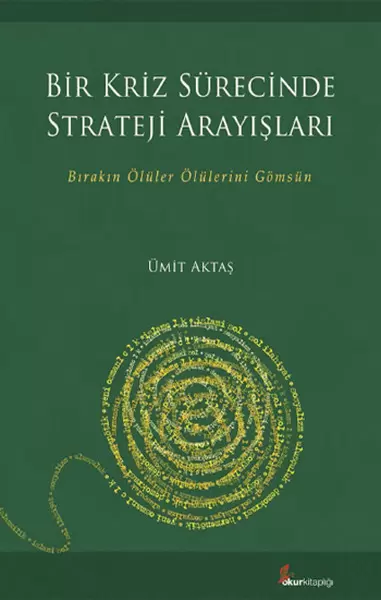 bir-kriz-surecinde-strateji-arayislari