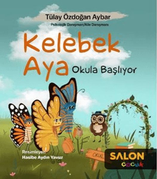 kelebek-aya-okula-basliyor