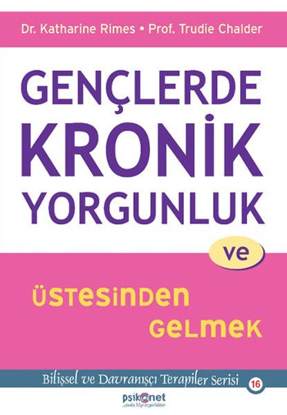 genclerde-kronik-yorgunluk-ve-ustesinden-gelmek-bilissel-ve-davranisci-terapiler-serisi-16