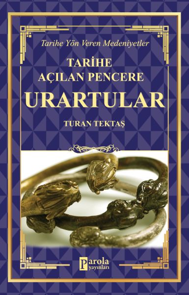 urartular-tarihe-acilan-pencere-tarihe-yon-veren-medeniyetler