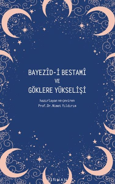bayezid-i-bestami-ve-goklere-yukselisi