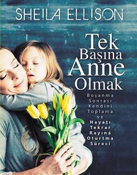 tek-basina-anne-olmak