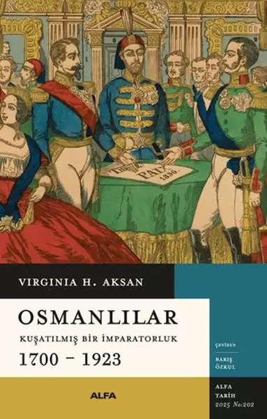 osmanlilar-kusatilmis-bir-imparatorluk-1700-1923