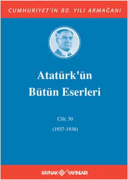 ataturk-un-butun-eserleri-cilt-30-1937-1938-219924