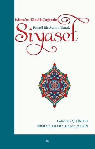 islam-in-klasik-caginda-felsefi-bir-sorun-olarak-siyaset