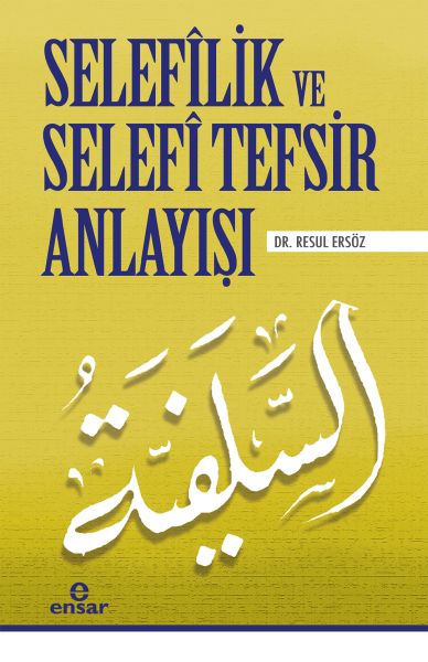 selefilik-ve-selafi-tefsir-anlayisi