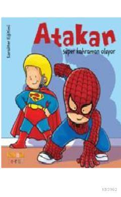 atakan-super-kahraman-oluyor