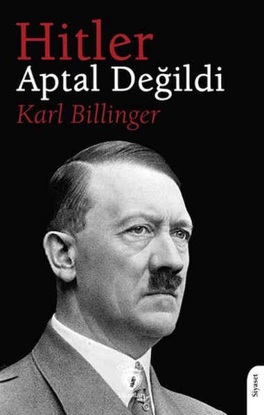 hitler-aptal-degildi