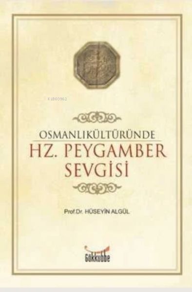 osmanli-kulturunde-hz-peygamber-sevgisi