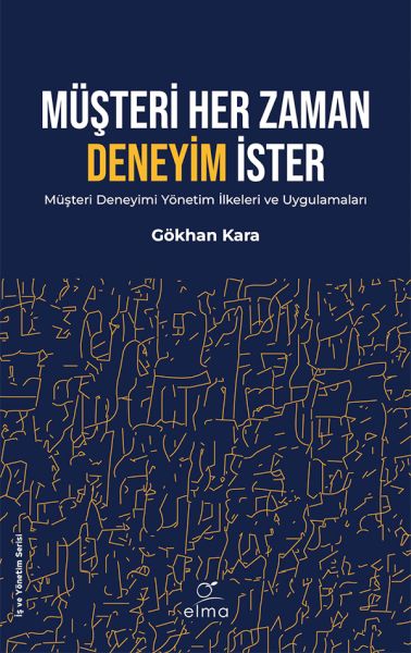 musteri-her-zaman-deneyim-ister