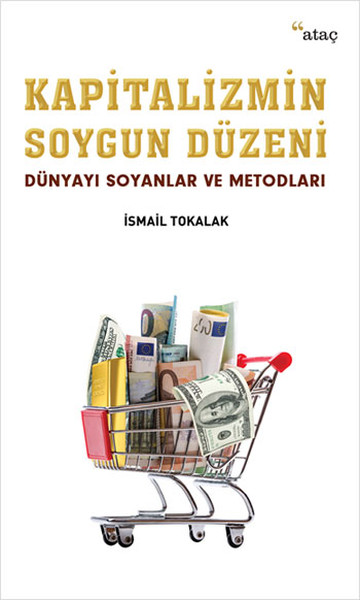 kapitalizmin-soygun-duzeni-dunyayi-soyanlar-ve-metodlari