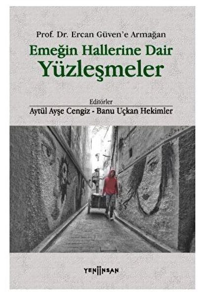 emegin-hallerine-dair-yuzlesmeler