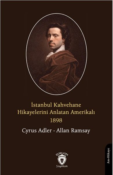 istanbul-kahvehane-hikayelerini-anlatan-amerikali-1898