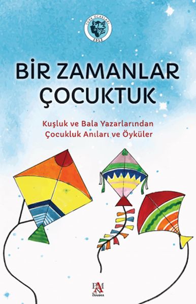 bir-zamanlar-cocuktuk