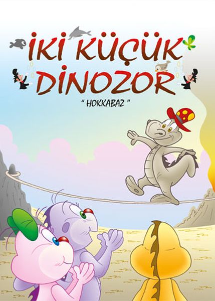 iki-kucuk-dinozor-hokkabaz