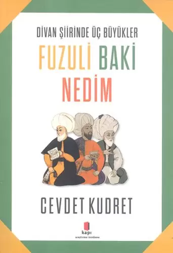 divan-siirinde-3-buyukler-fuzuli-nedim-baki