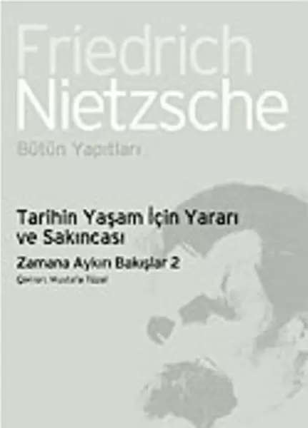 tarihin-yasam-icin-yarari-ve-sakincasi-zamana-aykiri-bakislar-2