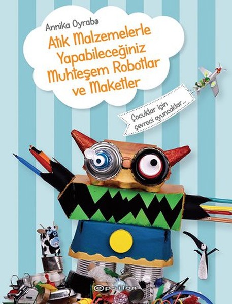 atik-malzemelerle-yapabileceginiz-muhtesem-robotlar-ve-maketler