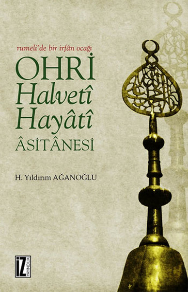 ohri-halveti-hayati-asitanesi