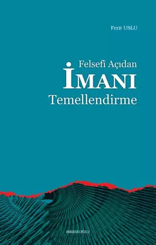 felsefi-acidan-imani-temellendirme