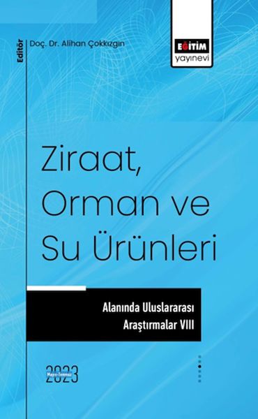 ziraat-orman-ve-su-urunleri-alaninda-uluslararasi-arastirmalar-viii