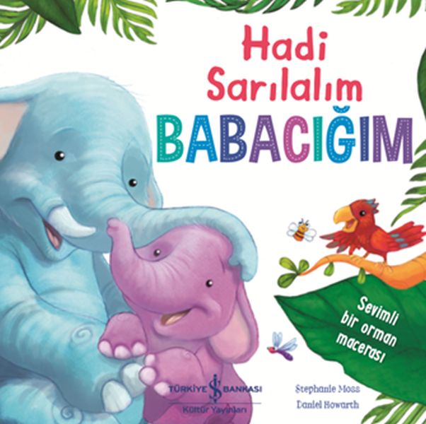 hadi-sarilalim-babacigim-sevimli-bir-orman-macerasi